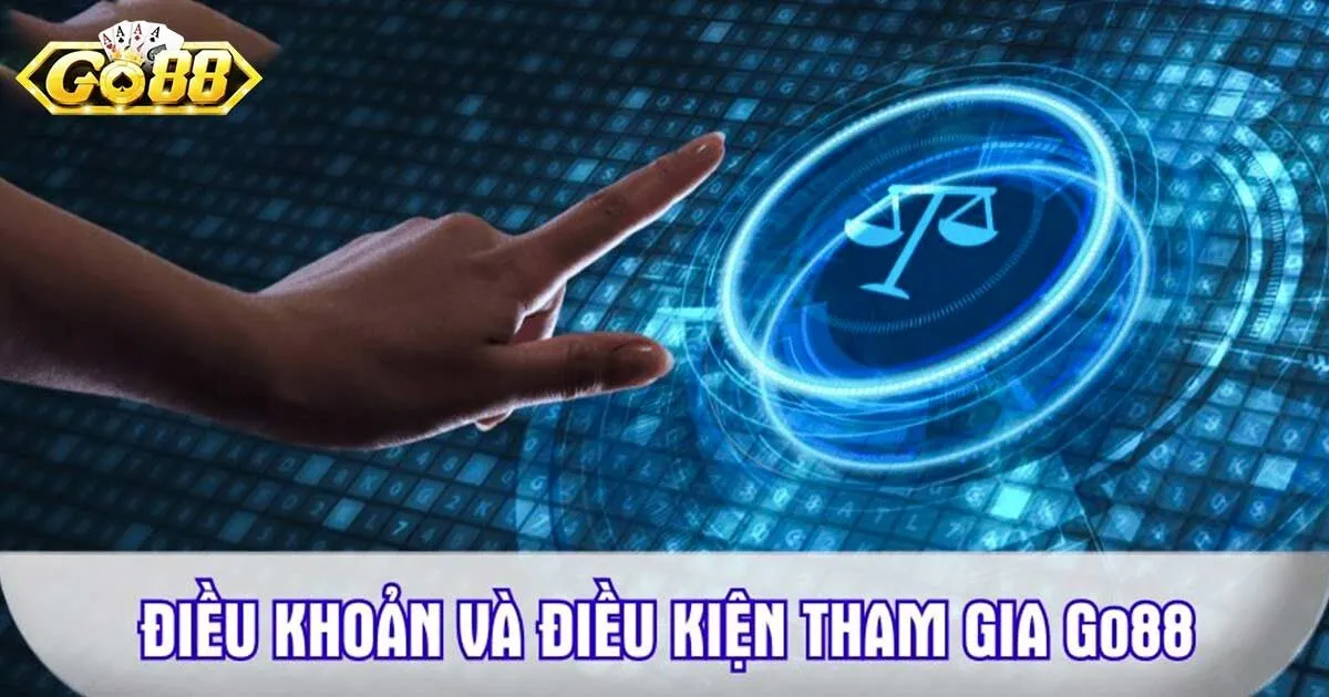 Các quy định điều khoản và điều kiện Go88 mới nhất